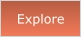 Explore