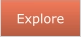 Explore