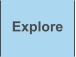 Explore